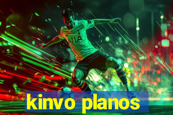 kinvo planos